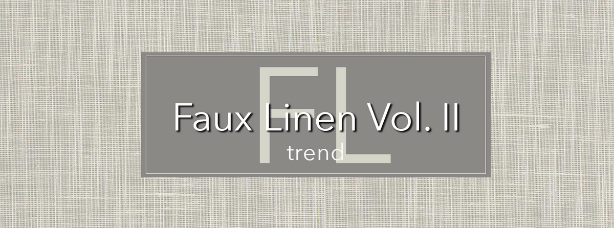 Faux Linen Vol. II
